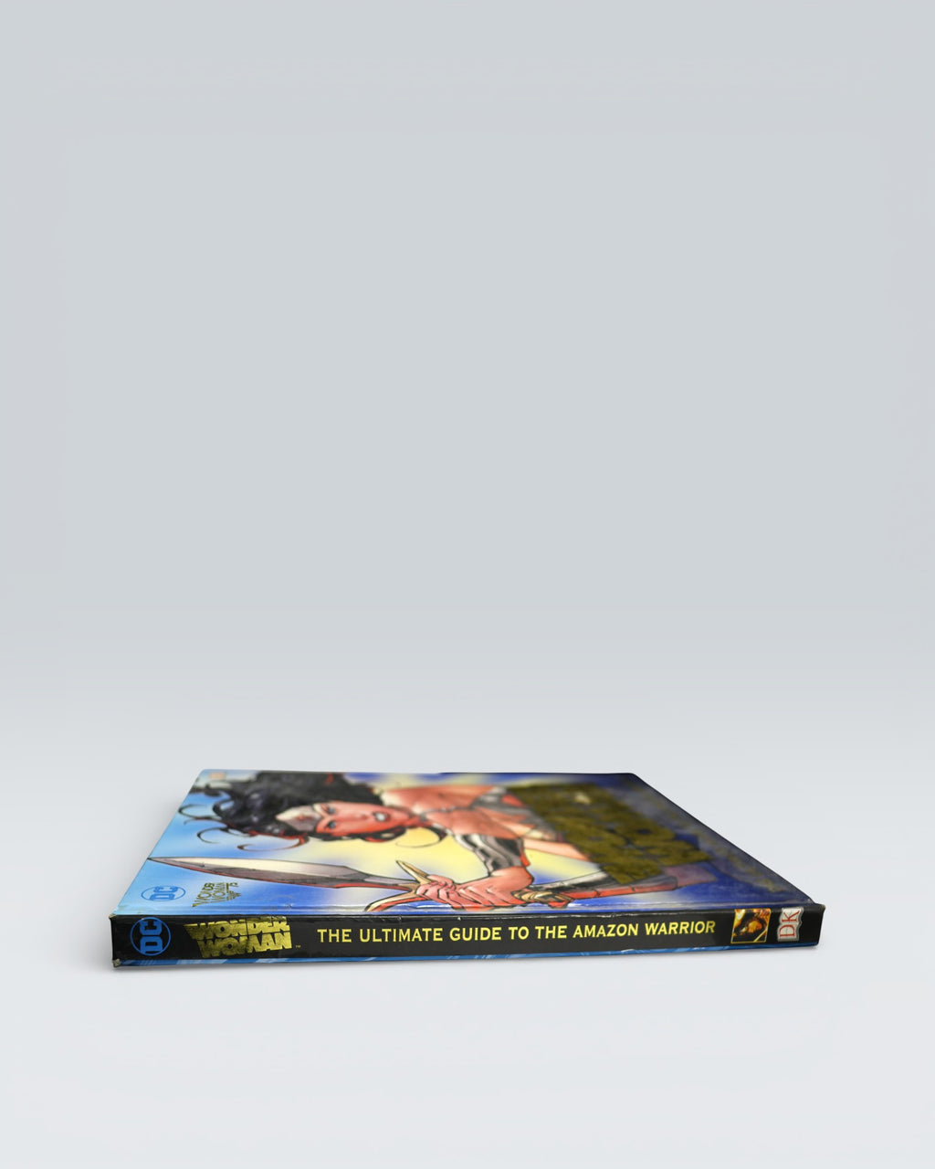 Wonder Woman: The Ultimate Guide to the Amazon Warrior (Hardcover)